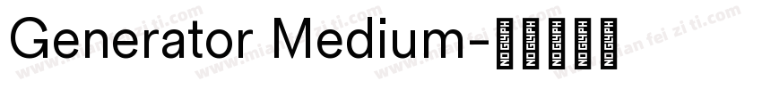 Generator Medium字体转换